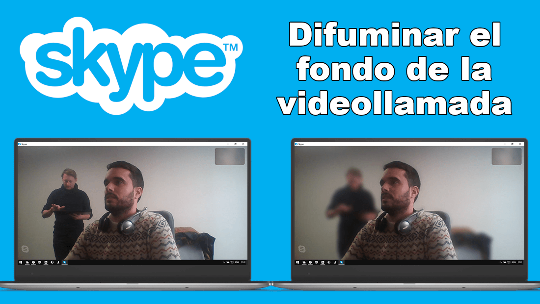 como activar el fondo difuminado en videollamadas de Skype