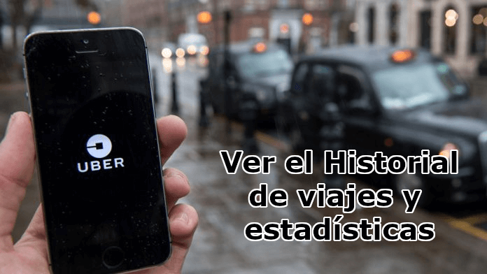 conoce como visualizar el historial de viajes de uber