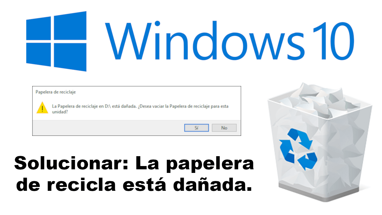 como solucionar papelera de reciclaje dañada