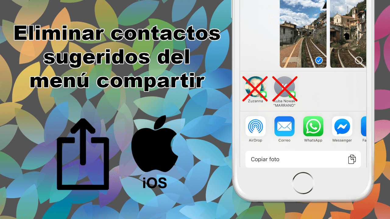 como eliminar los contactos sugeridos del menu compartir en iPhone con iOS
