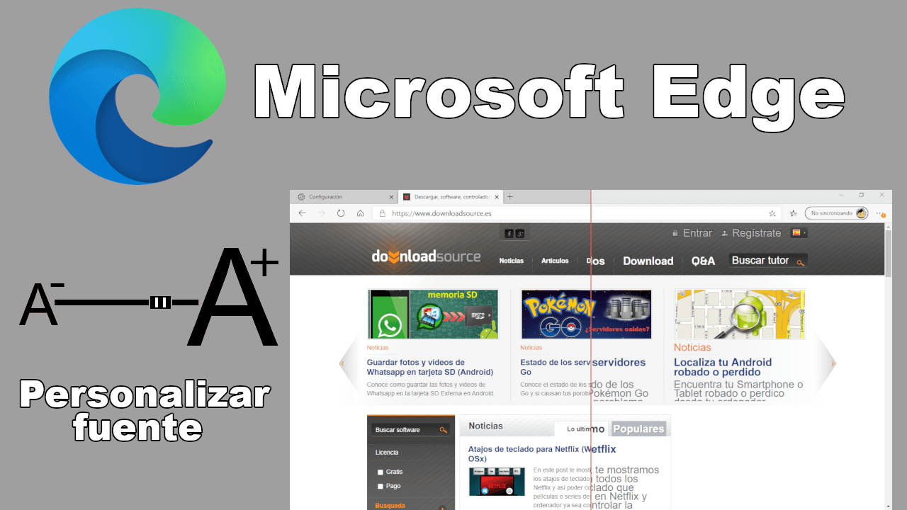 como cambiar el tamaño de la letra en el navegador web microsoft edge