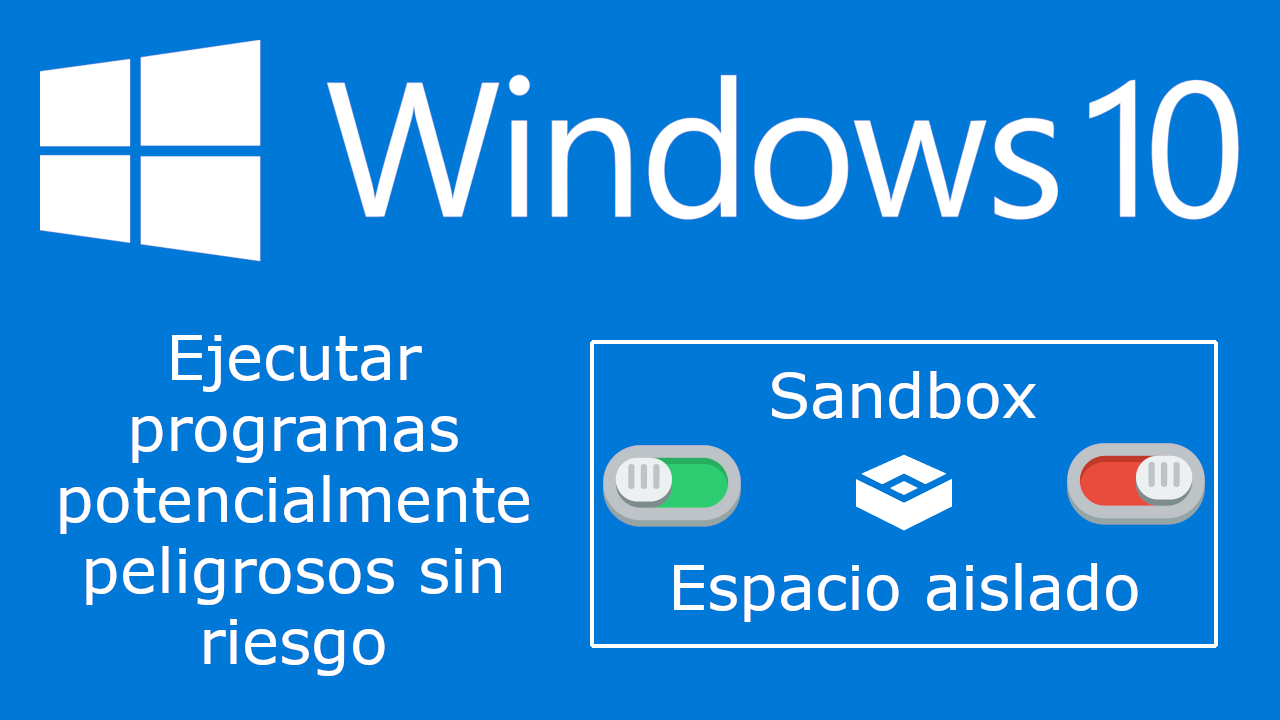 espacio limitado en Windows 10 para ejecutar programas sin peligro