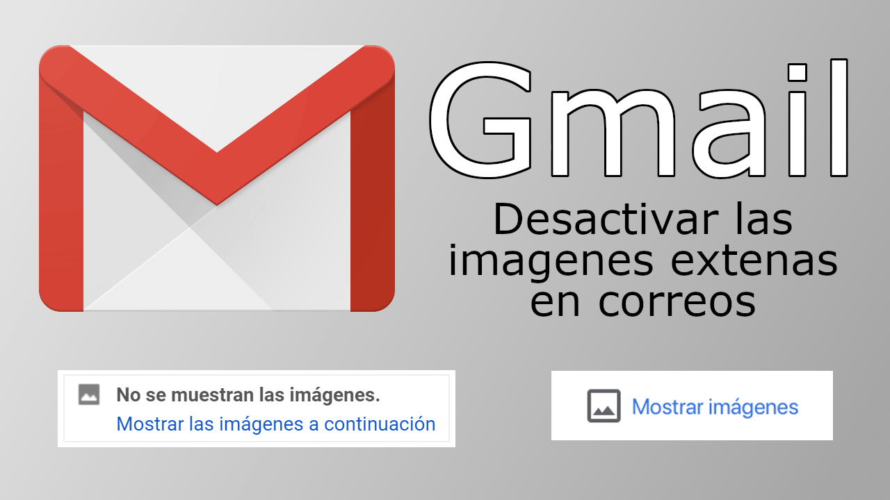 Pedir permiso para que se muestres las imágenes externas en los correos de Gmail