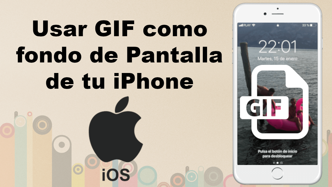 Como usar un Gif como fondo de pantalla de tu iPhone.