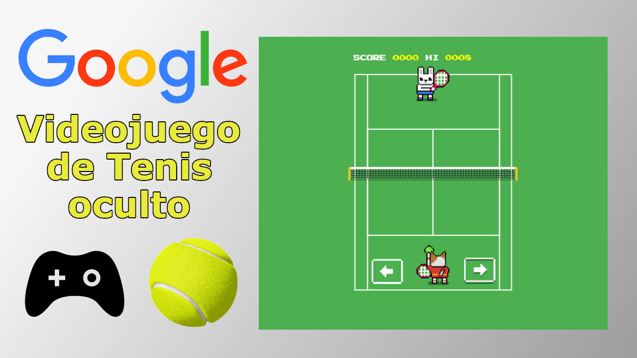como acceder y jugar al videojuego de tenis oculto en google