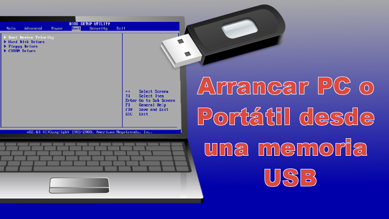 Como arrancar desde una memoria USB.
