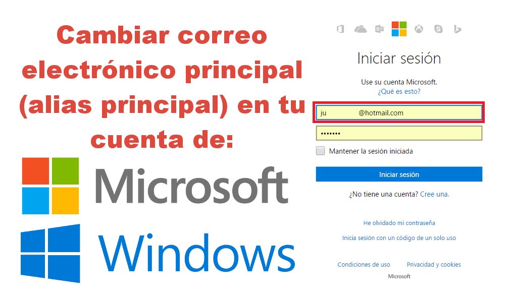 Siempre acre Los invitados Como cambiar el correo electrónico principal en tu cuenta de Microsoft  (Windows 10 u 8)