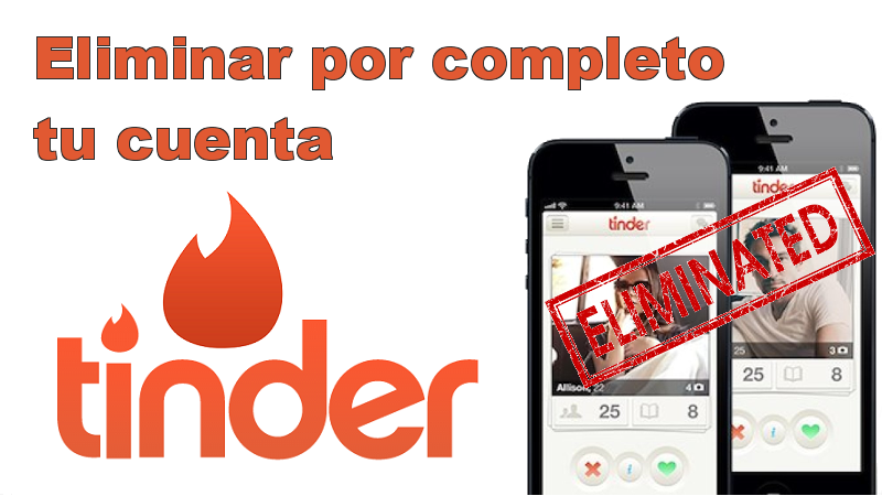 borrar tu perfil de tinder por completo