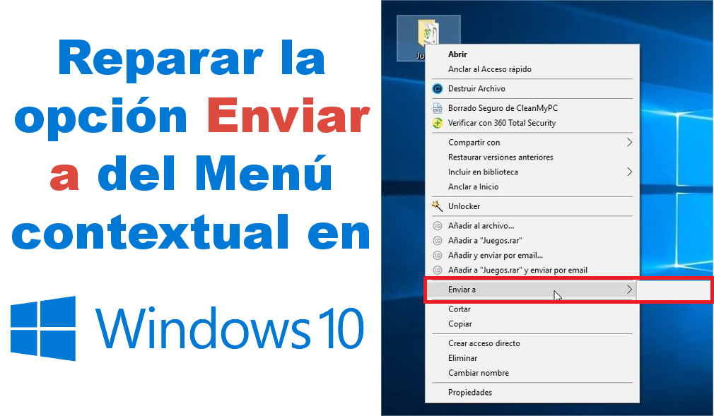 solucionar problemas con la opción Enviar a desde el menu contextual de Windows 10