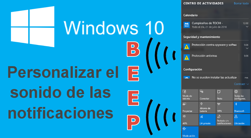 Como personalizar los sonidos de notificaciones de tu windows 10