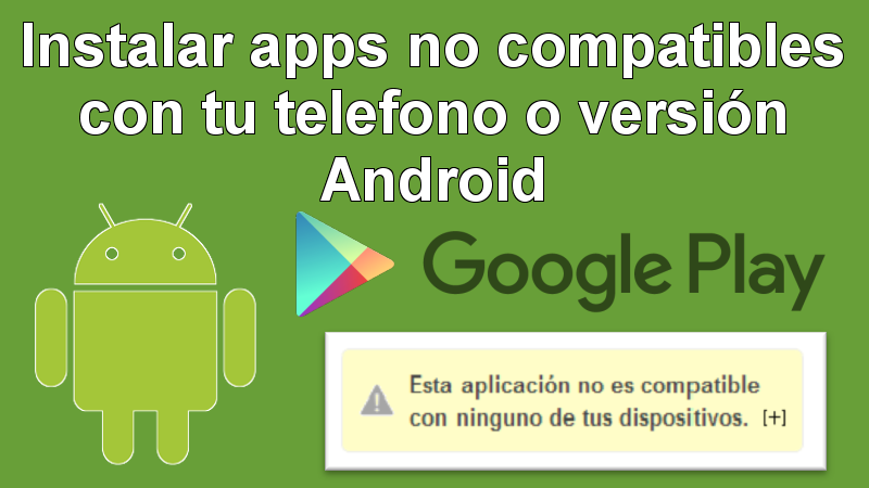 Cómo instalar Google Play en cualquier dispositivo