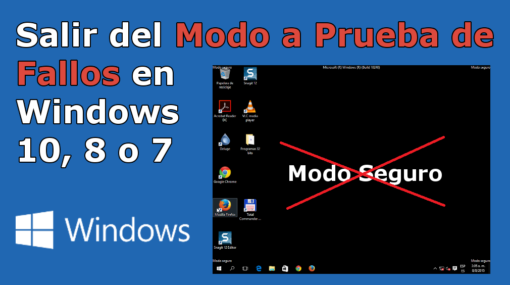 forzar salir del modo seguro de Windows cuando no puedes iniciar normal tu sistema operativo